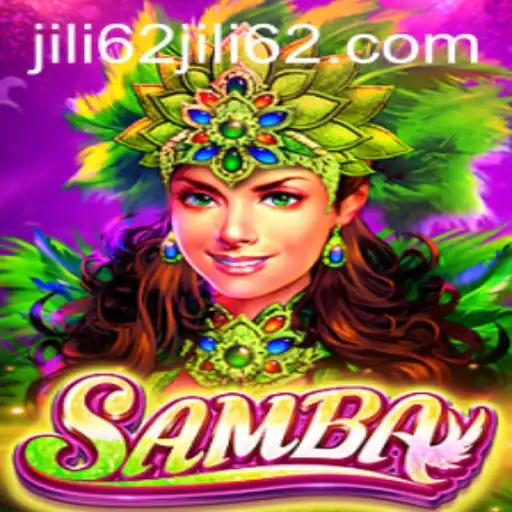 Exploring Samba: The Ultimate Gaming Experience with Jili62